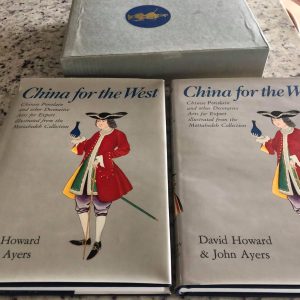 China for the West by Ayers/Howard, Volume I signed by Mildred Mottahedeh